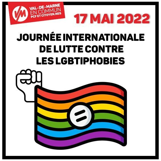 17 mai 2022 - JournÃ©e internationale de lutte contre les LGBTIphobies